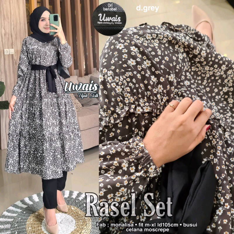 RASEL SET BY UWAIS
