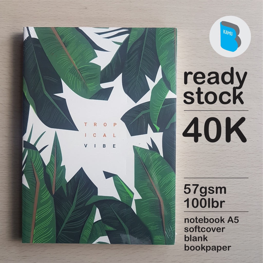 

[57 gsm] Notebook A5 Buku Tulis Catatan Jurnal - Leaf Tropical