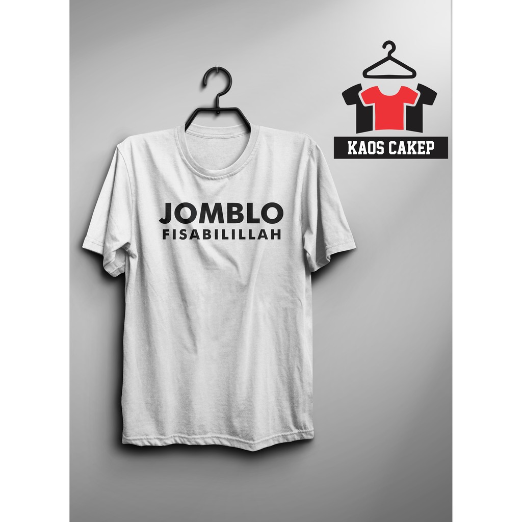 Kaos Jomblo Fisabilillah Murah Keren Shopee Indonesia Kaos Jomblo Fisabilillah Murah Keren Shopee Indonesia