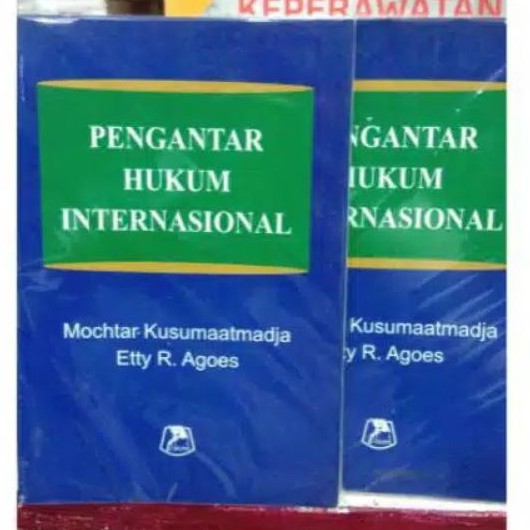 Jual Buku Pengantar Hukum Internasional By MOCHTAR KUSUMAATMADJA ...