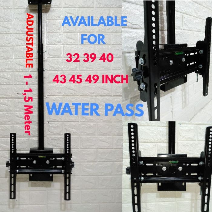 BRACKET TV GANTUNG PLAFON 49 48 45 43 40 INCH WATER PASS