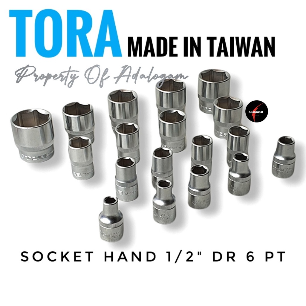 TORA Mata Sok 8 - 32 MM 1/2 6 PT TAIWAN ORIGINAL - Mata Kunci Shock Sock Socket