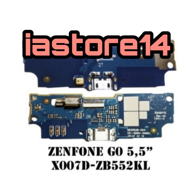 PAPAN CAS PCB PAPAN BOARD CONNECTOR CHARGER KONEKTOR CAS HF MIC ASUS ZENFONE GO 5,5 X007D ZB552KL OR