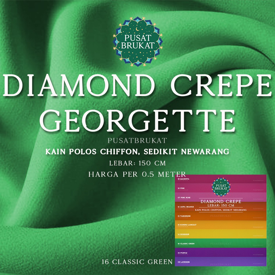 Kain DIAMOND CREPE / DIAMOND GEORGETTE Premium, Lebar: 150cm [harga per 0.5m]