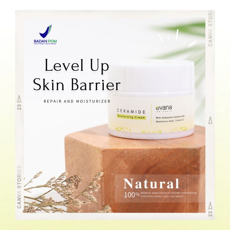Evana Beauty Care - Moiturizer Pemutih - Ceramide Moisturizing Cream Membuat Wajah 7x Lebih Cerah