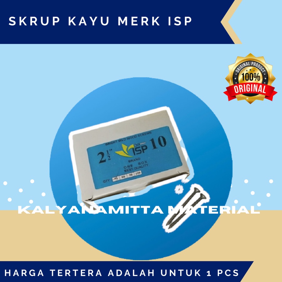sekrup kayu merk ISP / Sekrup Kayu ukuran 2 1/2, 3 inch - 2 1/2 * 10