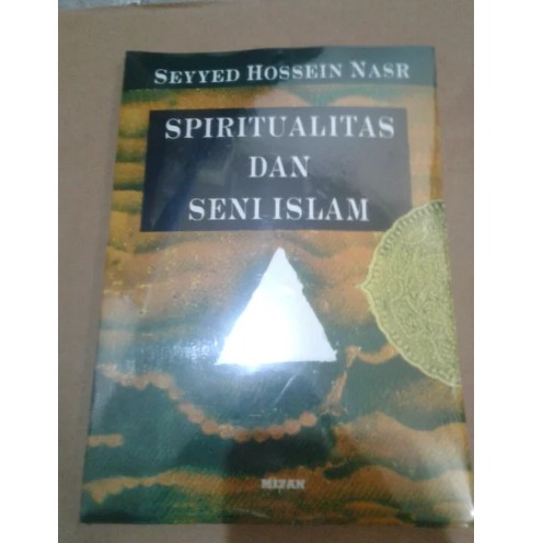 Spiritualitas dan Seni Islam - Seyyed Hossein Nasr