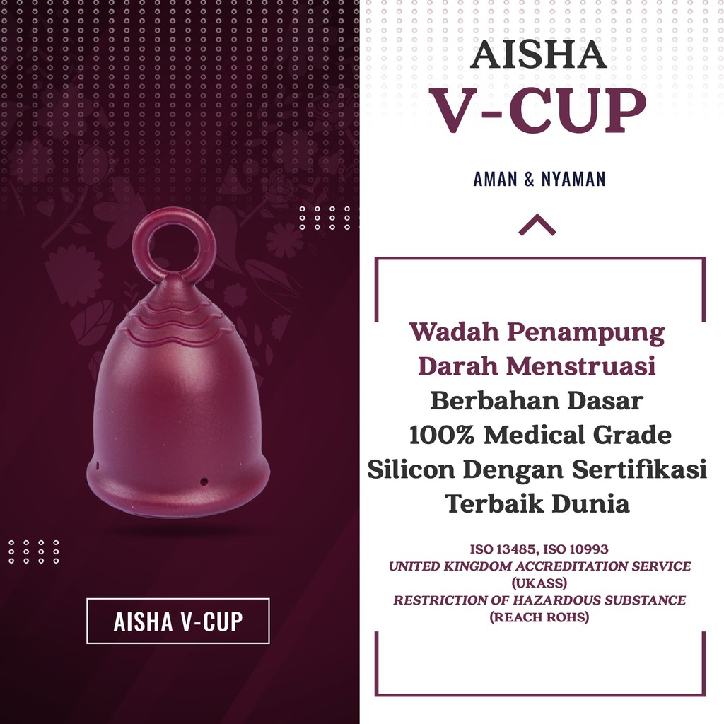 MENSTRUAL CUP ANTI BOCOR BY AISHA V CARE | MADE FROM 100% MEDICAL GRADE SILICONE