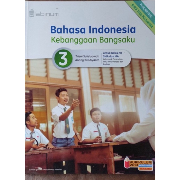 bahasa indonesia kebangaan bangsaku 3 sma kelas xii 12 HOTS platinum kurtilas