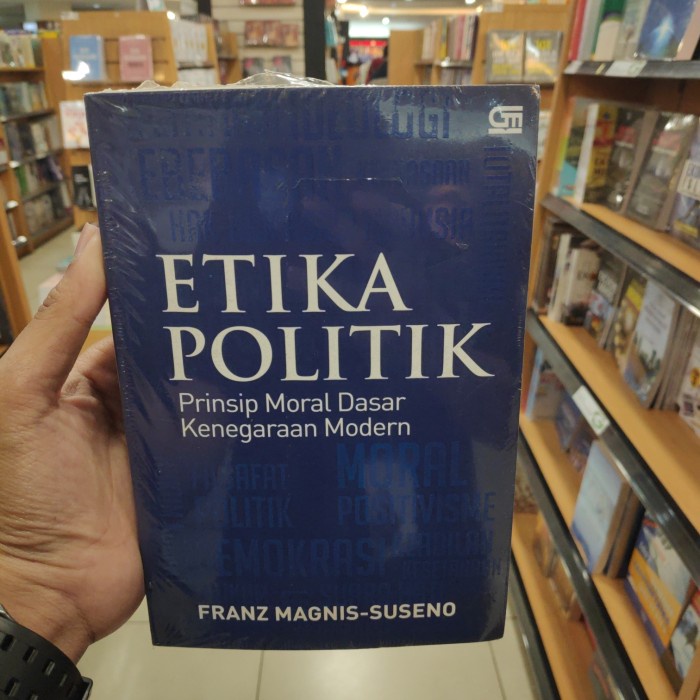

DISKON SPESIAL BUKU ETIKA POLITIK PRINSIP MORAL DASAR KENEGARAAN MODERN ORIGINAL TERMURAH