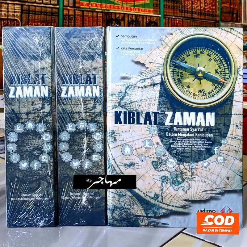 Qiblat zaman - Tuntunan syari'at dalam menjalani kehidupan - Kiblat zaman - Buku lirboyo