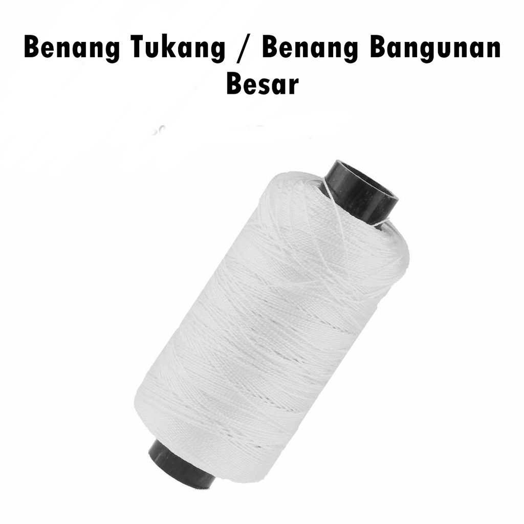 Benang Tukang / Benang Bangunan / Benang Nylon (Besar)