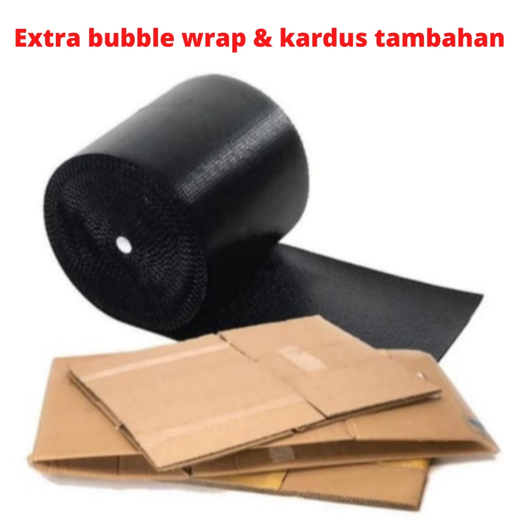 

EXTRA BUBBLE WRAP DAN KARDUS TAMBAHAN