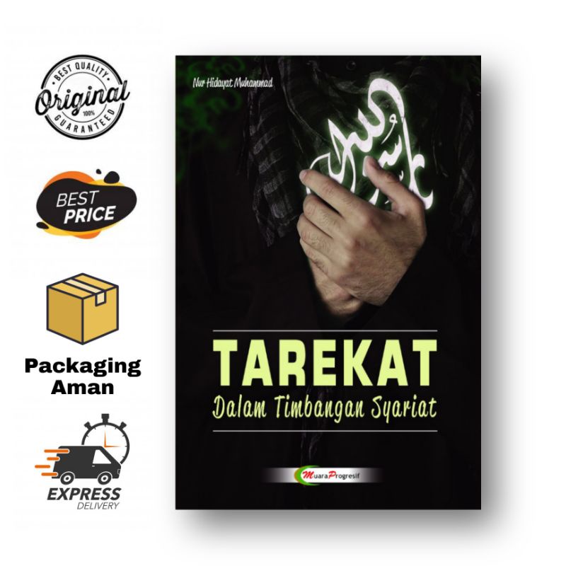 TAREKAT DALAM TIMBANGAN SYARIAT - Nur Hidayat Muhammad - Muara Progresif