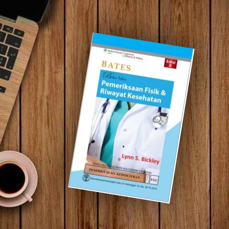 EGC BUKU KEDOKTERAN BATES Buku Saku Pemeriksaan Fisik & Riwayat Kesehatan Edisi 8