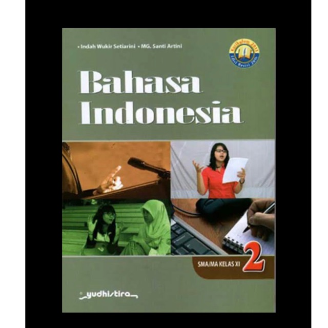 Bahasa indonesia kelas XI-11 SMA/MA K13 Revisi Yudhistira