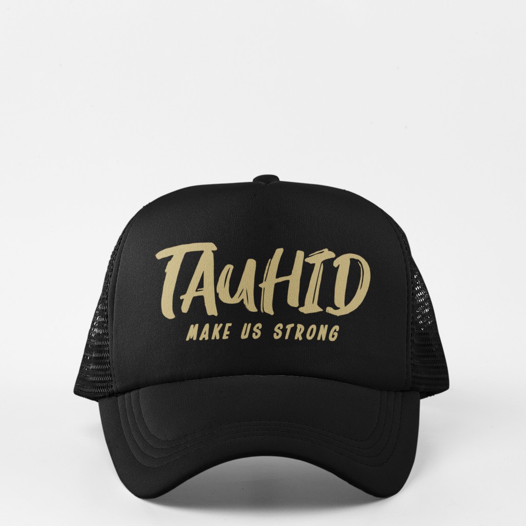 Topi Trucker Dakwah Islami Desain Tauhid Make Us Strong Hitam