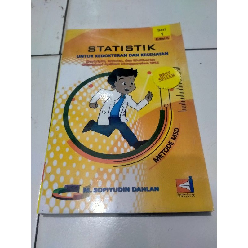 Statistik untuk Kedokteran dan Kesehatan - Sopiyudin Dahlan