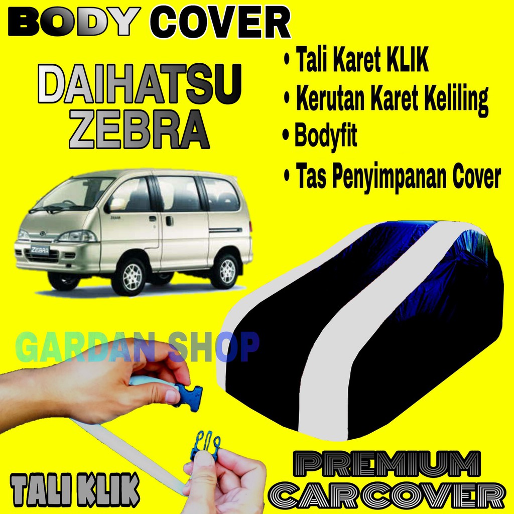 Body Cover DAIHATSU ZEBRA Sarung Strip SILVER Penutup Pelindung Selimut Bodi Mobil Zebra PREMIUM