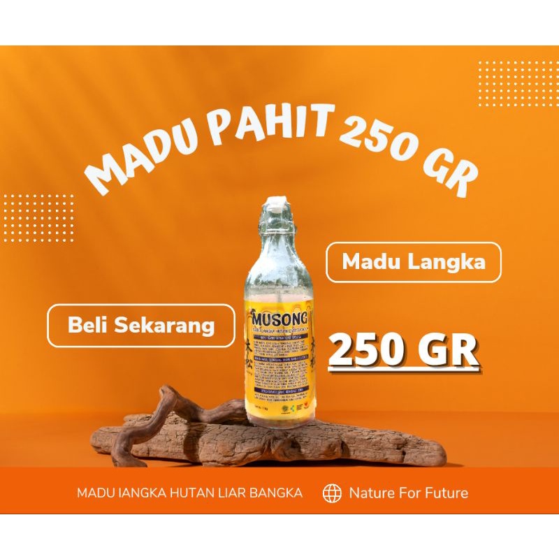 

MADU MUSONG PAHIT, MUSONG 250 GR, MADU LANGKA, MADU PAHIT