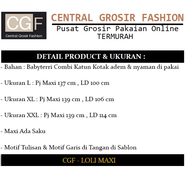 Loli Maxi - Central Grosir Fashion (CGF) - Ukuran L-XXL - Matt Baby Terri Combi Katun Kotak