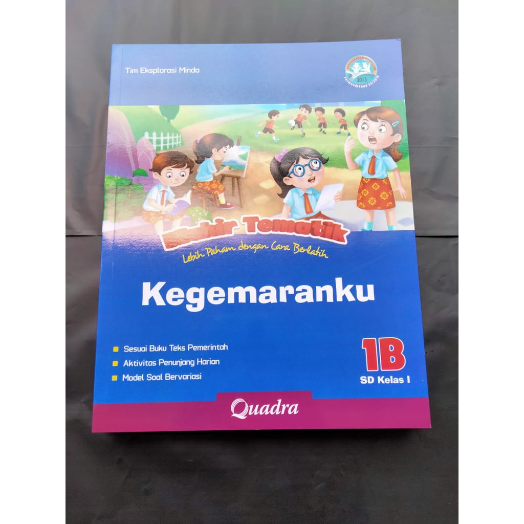 Mahir Tematik Quadra SD K13 Kelas 1B