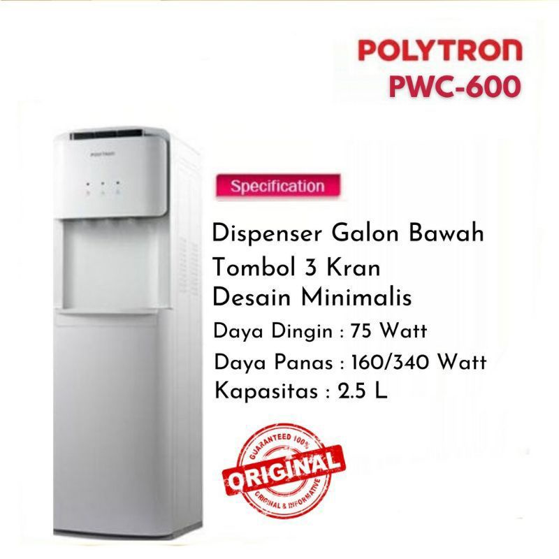 DISPENSER GALON BAWAH POLYTRON PWC 600 DISPENSER GALON BAWAH POLYTRON