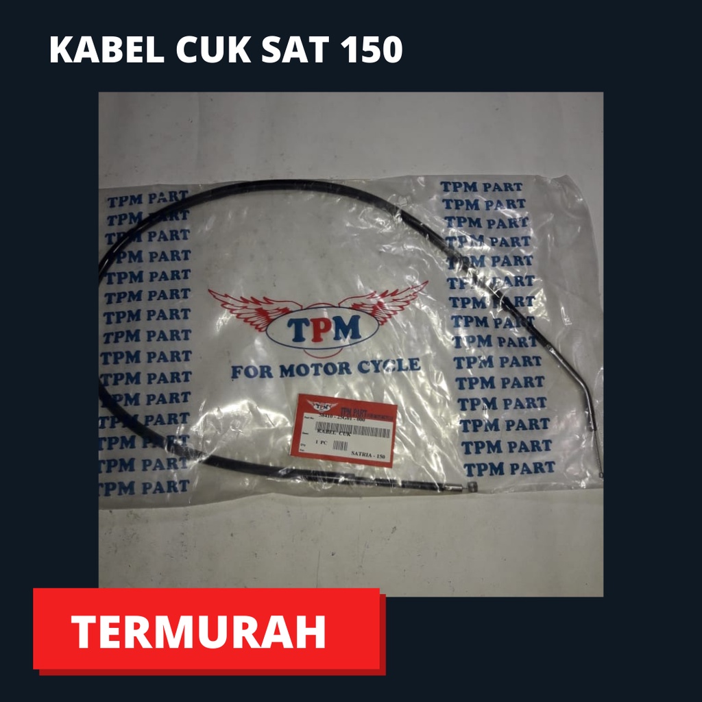 KABEL CUK KABEL CHOKE TALI CUK CHOKE SATRIA 150