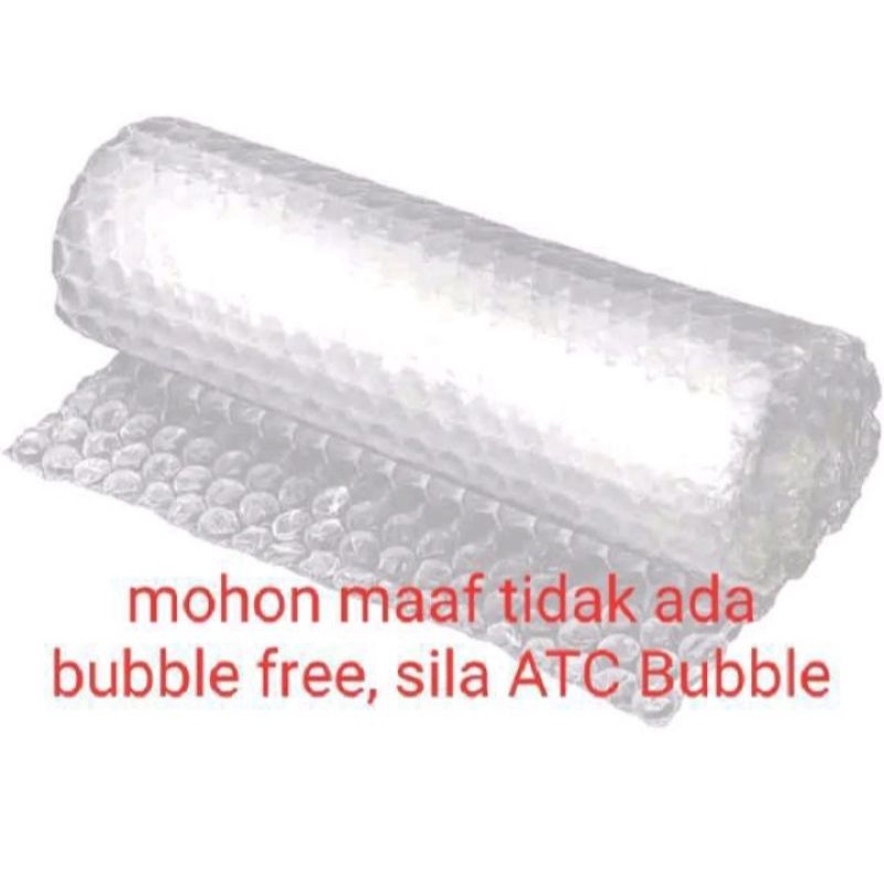 

HARAP TAMBAHKAN BUBBLE WRAP