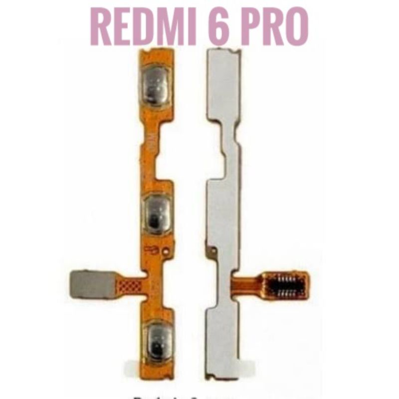tombol on off redmi 6 pro/tombol power redmi 6pro/volume redmi 6 pro/tombol redmi  6pro /swit/flexib