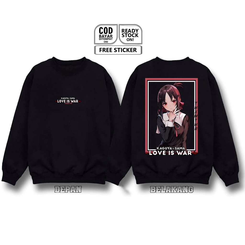 SWEATER KAGUYA SHINOMIYA KAGUYA SAMA WA KOKURASETAI LOVE IS WAR AUNTIE WAIFU ANIME MANGA CHIKA FUJIWARA AI HAYASAKA MIYUKI SHIROGANE MIKO LINO OTAKU WIBU BAJU JEPANG JAPAN CULTURE COSPLAY - SIGN CLOTH