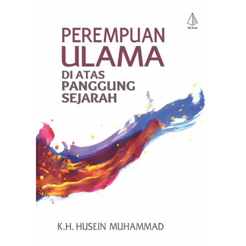 Perempuan ulama diatas panggung sejarah