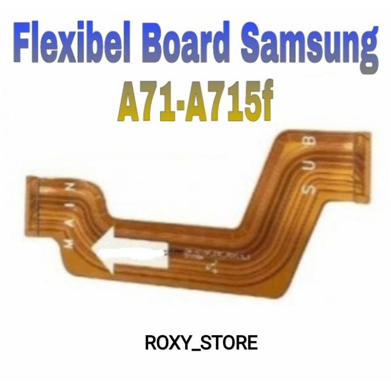 Flexible Flexibel Board UI Mesin Samsung Galaxy A71 / A715