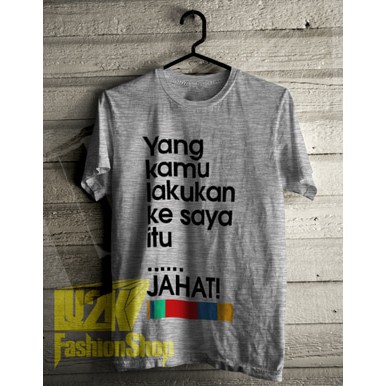 KAOS AADC 2 JAHAT YANG KAMU LAKUKAN KE SAYA ITU JAHAT LU2K L2K 604