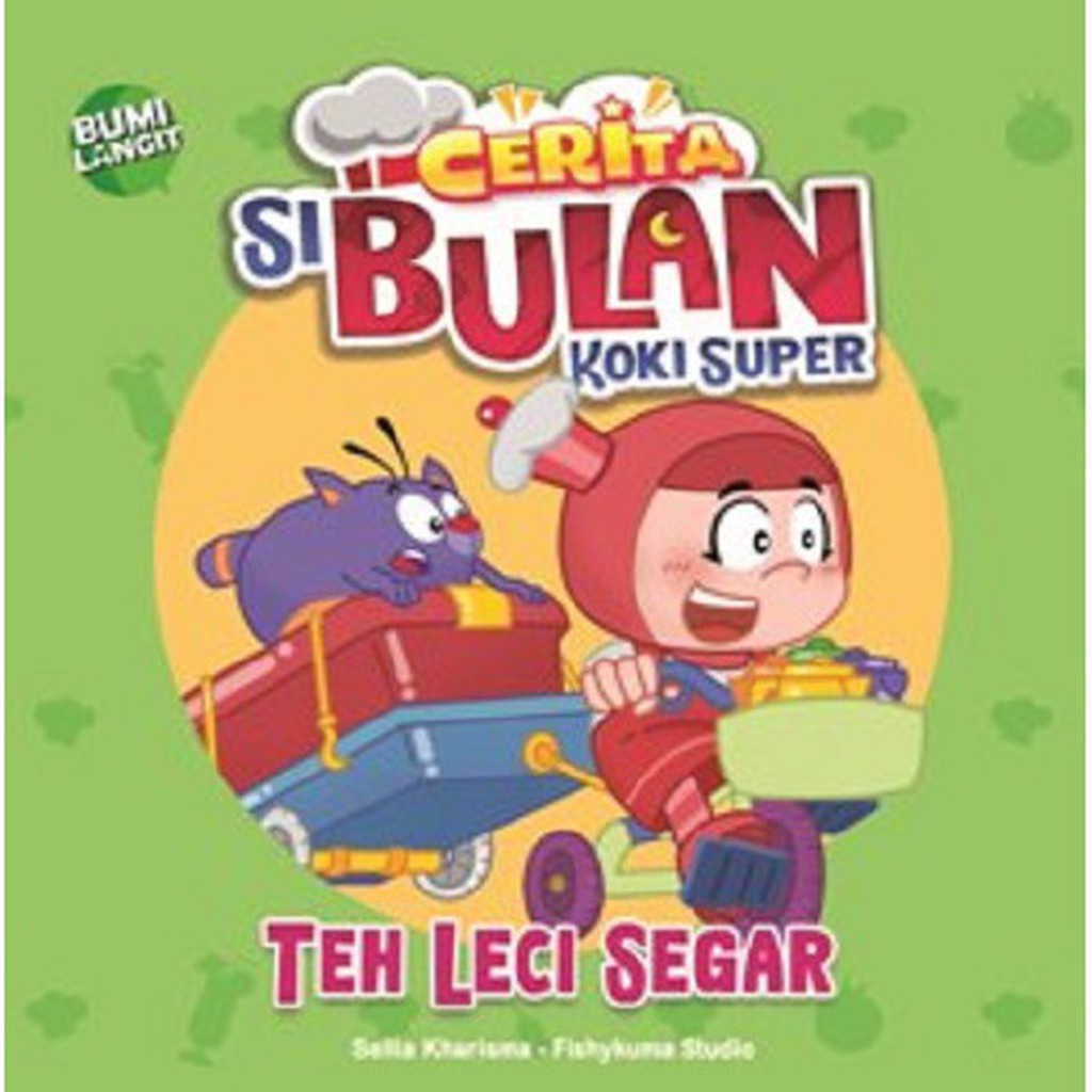 Jual Buku Cerita Si Bulan Koki Super Teh Leci Segar (Boardbook