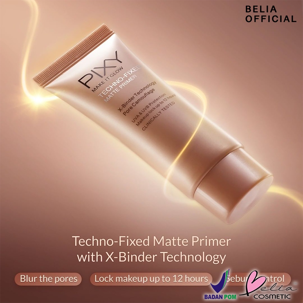 ❤ BELIA ❤  PIXY Beauty Skin Primer Make It Glow 25mL | Techno-Fixed Matte | Primer | Base Make Up | BPOM