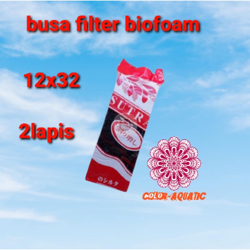 busa filter biofoam sutra 2lapis