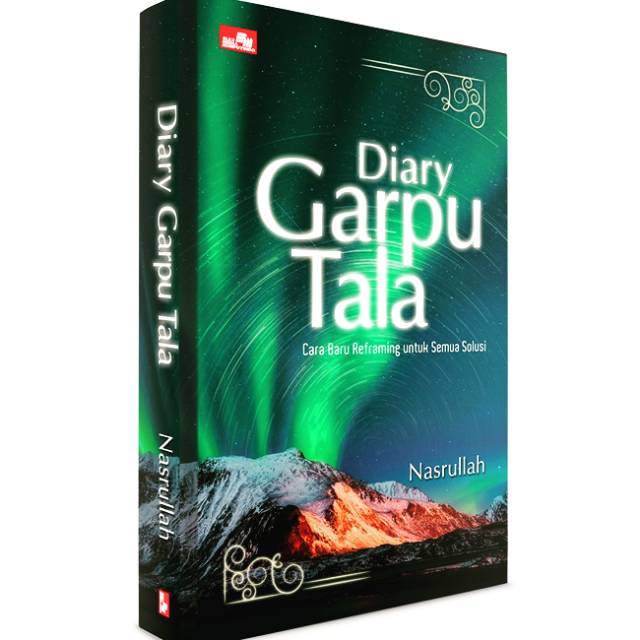 

Diary Garpu Tala Cara Baru Reframing untuk Semua Solusi - Buku Original