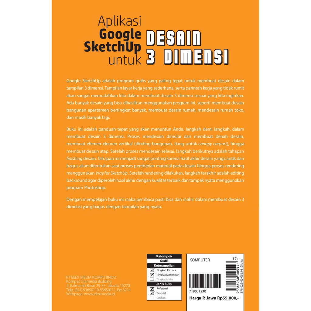 Jual Gramedia Jember Aplikasi Google Sketchup Untuk Desain 3 Dimensi Sch 20 Indonesia Shopee Indonesia