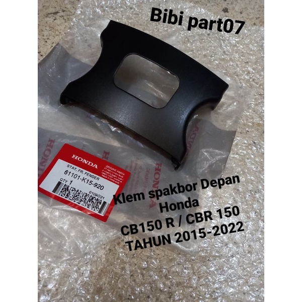 Dudukan spakbor / klem spakbor Depan Honda CBR150/CB150R 20