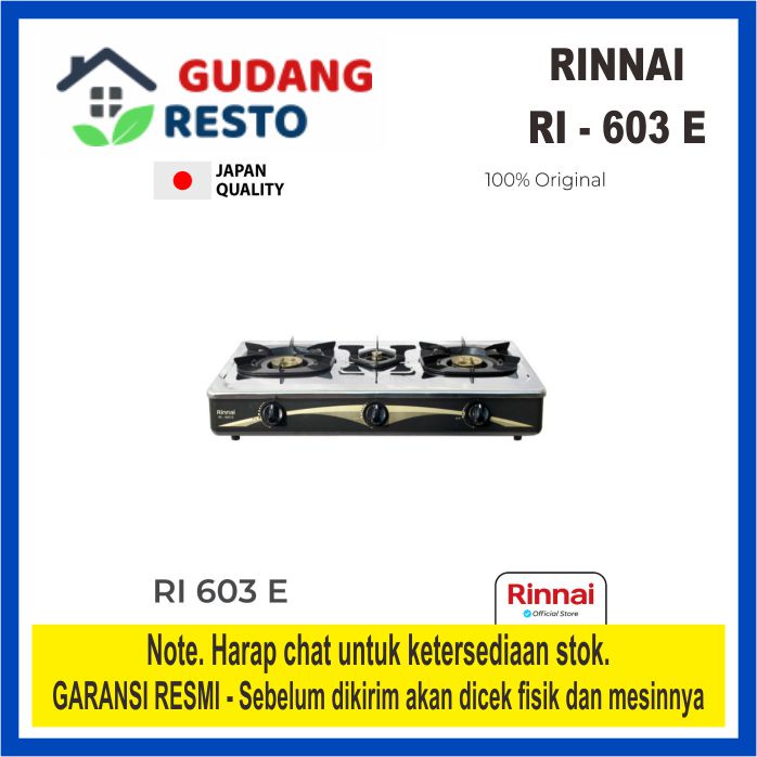 RINNAI RI 603 E KOMPOR GAS / LPG / ELPIJI RI603 603E 3 TUNGKU / MATA SNI GARANSI RESMI