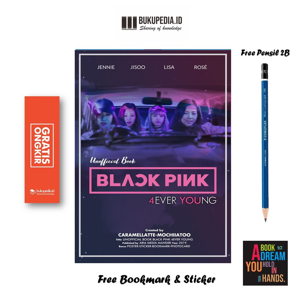 

BUKU BIOGRAFI -BLACKPINK FOREVER YOUNG- ARIAMEDIA (BONUS PENCIL 2B, BOOKMARK, STIKER)