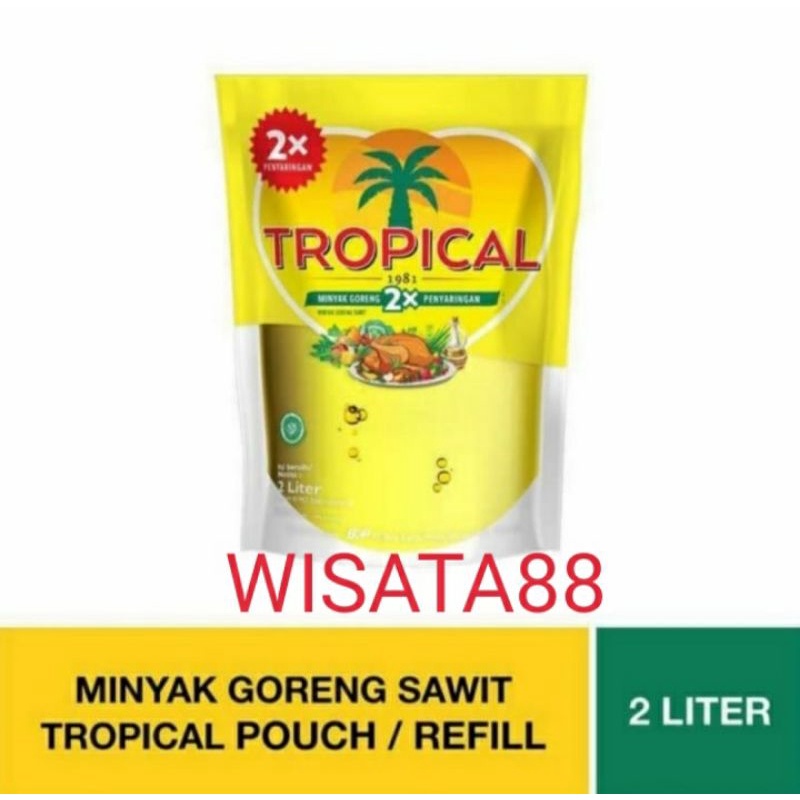 

Minyak Goreng Tropical 2X Penyaringan Pouch/Botol 2 Liter