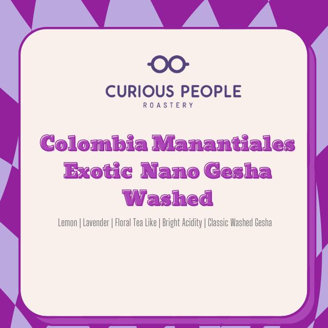 

BIJI KOPI ARABIKA COLOMBIA MANANTIALES EXOTIC NANO GESHA WASHED 200 GR FBFG63546