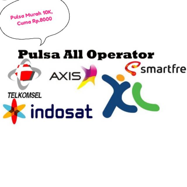 Isi Ulang Pulsa Reguler All'Operator/Konter 5 10 15 20 25 50 Telkomsel Indosat By.U Tri XL Axis Smar