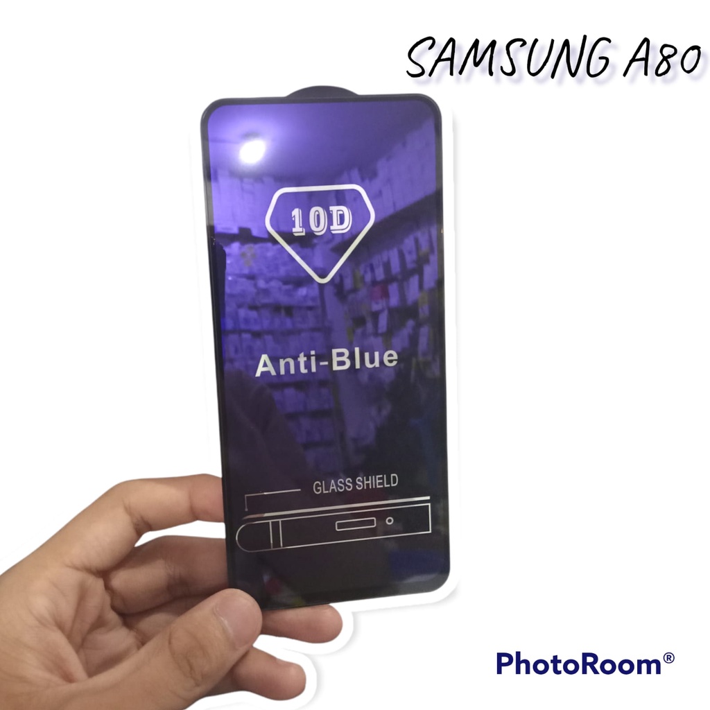 Anti Blue Ray 10D Samsung A80 A90 6.7 inchi Tempered Glass FULL GLUE ANTI RADIASI