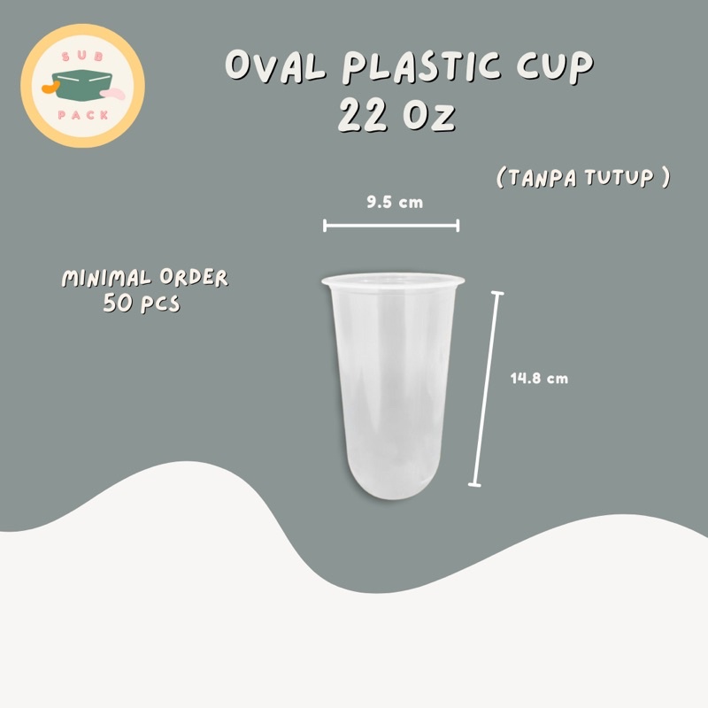 [MIN. 50 PCS] Oval Plastic Cup Euro 22 Oz 600 mL / Gelas Plastik Oval