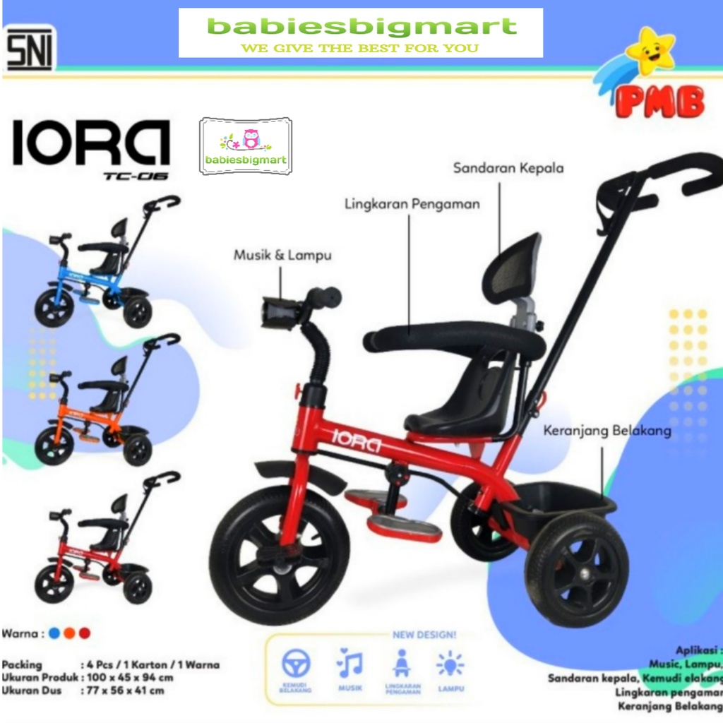 Sepeda Anak Roda 3 Tiga Tricycle PMB IORA TC 06 / GYRO GY 101  Aviator AT 306-7 Dorongan