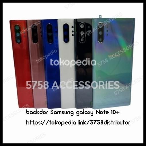 Backdore Tutup Belakang Back Casing Samsung Note 10+ / Note 10 Plus Or