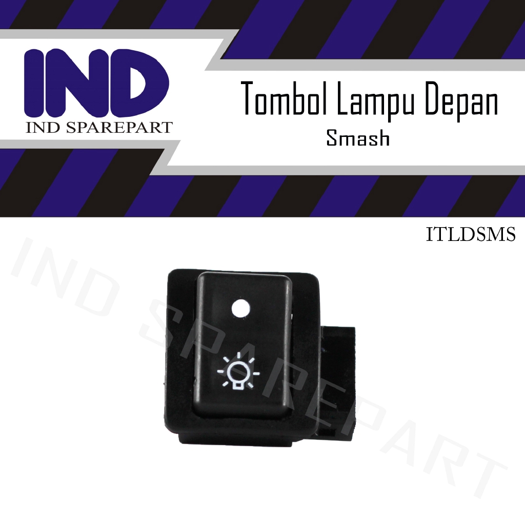 Tombol Lampu Depan Smash